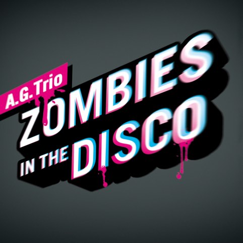 CD-Cover A.G.Trio - Zombies In The Disco